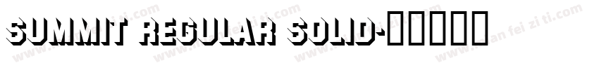 Summit Regular Solid字体转换